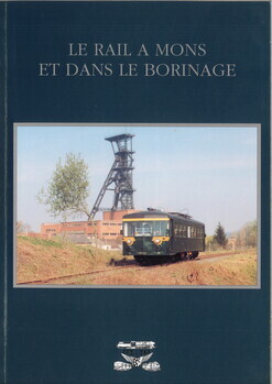 Le rail à Mons et dans le Borinage